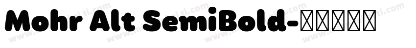 Mohr Alt SemiBold字体转换